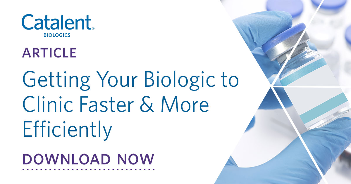 Getting Your Biologic to Clinic Faster and More Efficiently